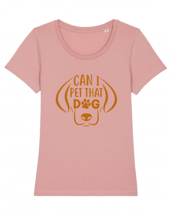 Can I Pet That Dog Canyon Pink