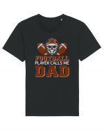 Football Players Calls Me Dad Tricou mânecă scurtă Unisex Rocker