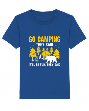 Go Camping They Said Majorelle Blue