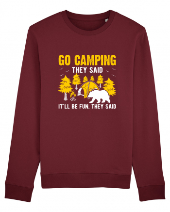 Go Camping They Said Burgundy