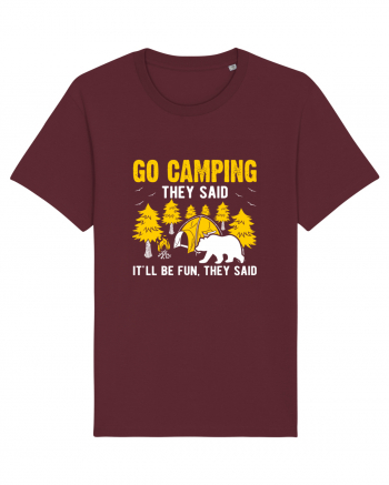 Go Camping They Said Burgundy