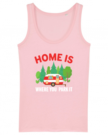 Home Is Where You Park It Cotton Pink