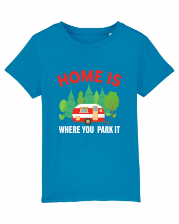 Home Is Where You Park It Azur