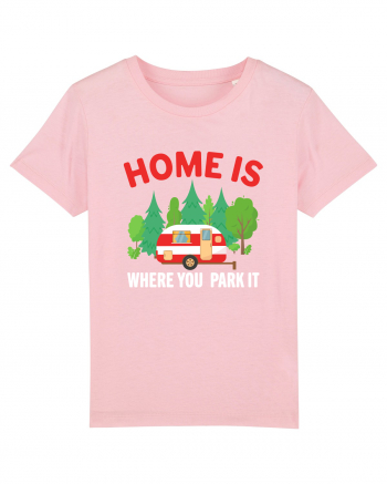 Home Is Where You Park It Cotton Pink