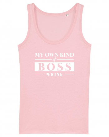 My own kind of Boss. Cotton Pink
