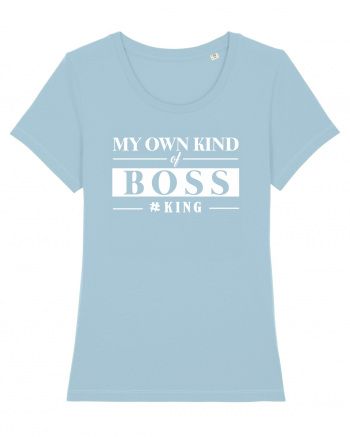 My own kind of Boss. Sky Blue