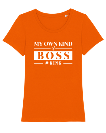 My own kind of Boss. Bright Orange