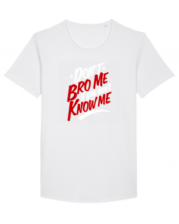 Don't BRO me White