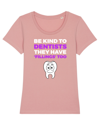 DENTIST Canyon Pink