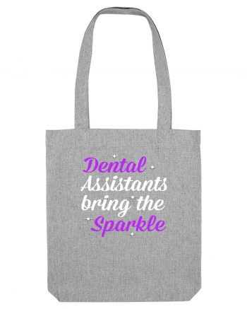 DENTAL ASSISTANTS Heather Grey