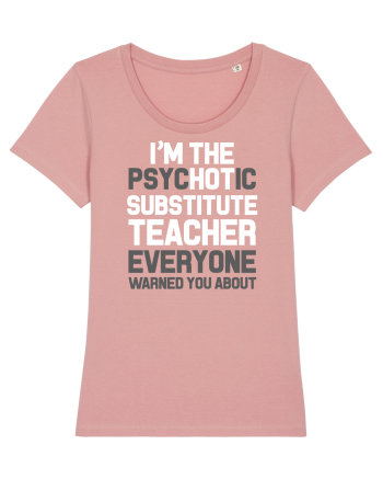 SUBSTITUTE TEACHER Canyon Pink