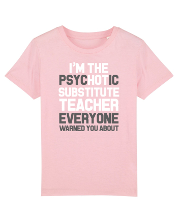 SUBSTITUTE TEACHER Cotton Pink