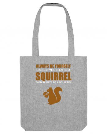 SQUIRREL Heather Grey