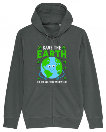 Save The Earth Is The Only One With Weed Anthracite