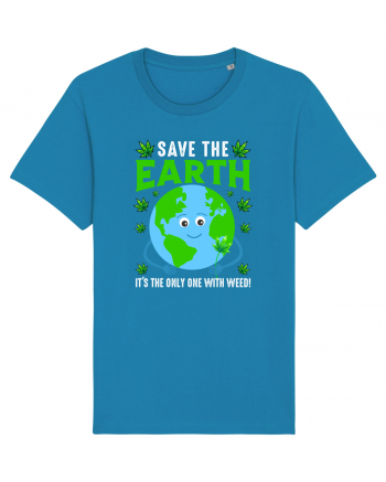 Save The Earth Is The Only One With Weed Azur