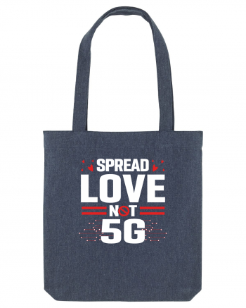 Spread Love Not 5G Midnight Blue