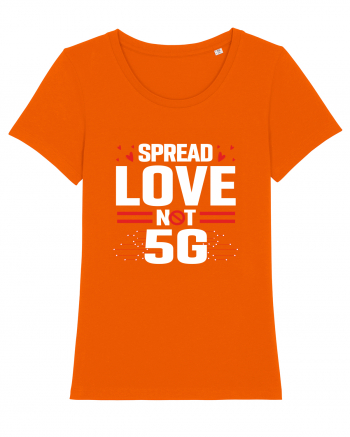 Spread Love Not 5G Bright Orange
