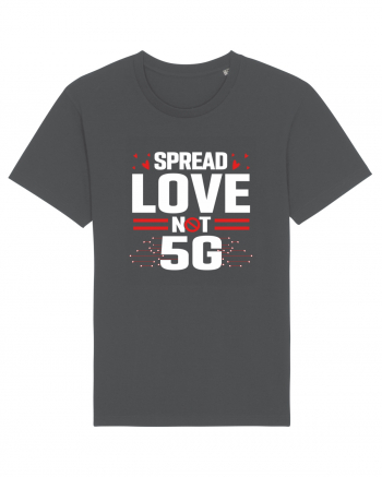 Spread Love Not 5G Anthracite