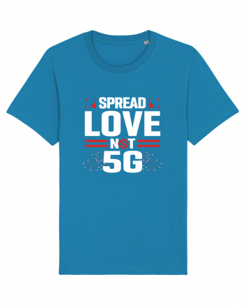 Spread Love Not 5G Azur
