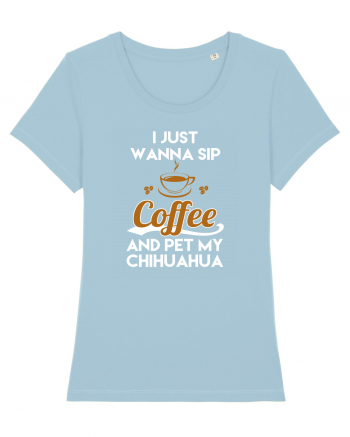 COFFEE AND CHIHUAHUA Sky Blue