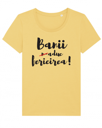 Banii n-aduc fericirea Jojoba