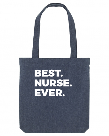 BEST NURSE EEVER Midnight Blue