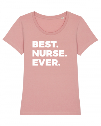 BEST NURSE EEVER Canyon Pink