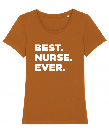 BEST NURSE EEVER Roasted Orange