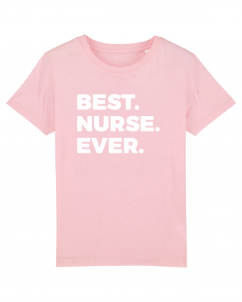 BEST NURSE EEVER Cotton Pink