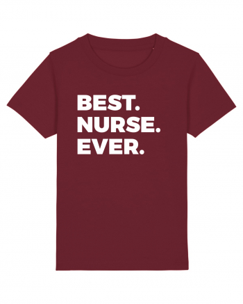 BEST NURSE EEVER Burgundy