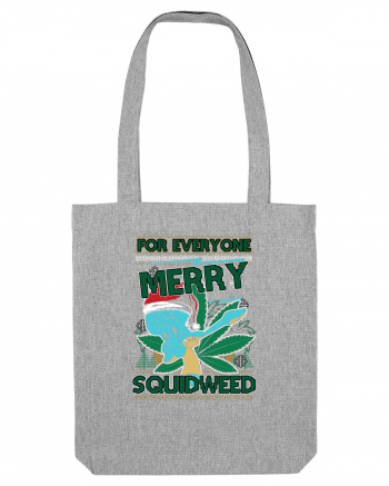 For Everyone Merry Squidweed Heather Grey