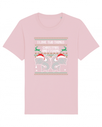 I Love Two Things Christmas And Fishing Cotton Pink