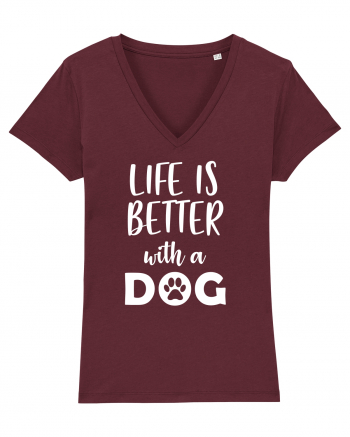 Life is better with a dog. Burgundy