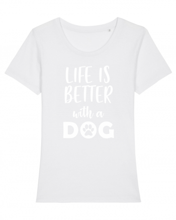 Life is better with a dog. White