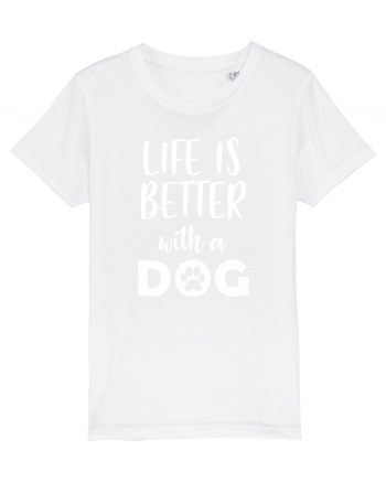 Life is better with a dog. White