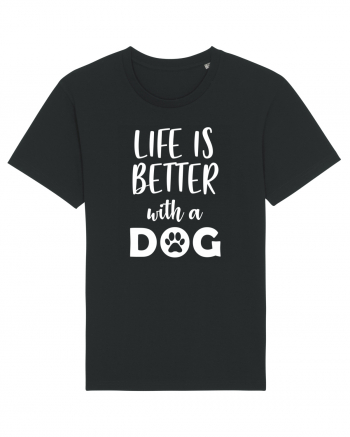 Life is better with a dog. Black