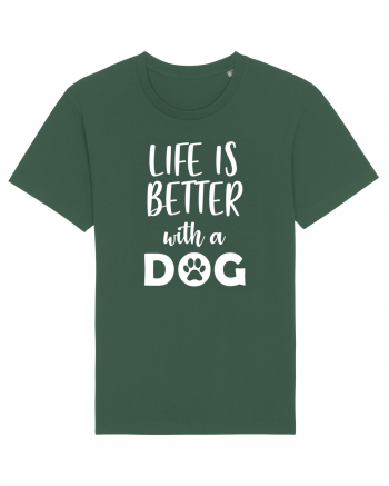 Life is better with a dog. Bottle Green