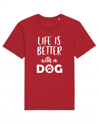 Life is better with a dog. Red