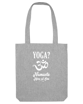 Namaste here at Om Heather Grey
