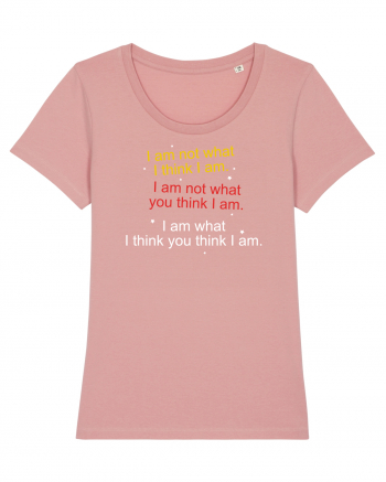 I am not what I think I am Canyon Pink