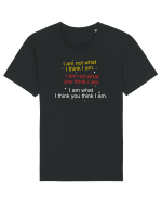 I am not what I think I am Tricou mânecă scurtă Unisex Rocker