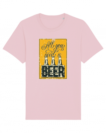 All you need is Beer Cotton Pink