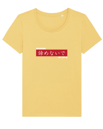 „don't give up” în Japoneză (akiramenaide) alb Jojoba