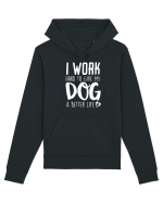 I WORK HARD for my dog Hanorac Unisex Drummer