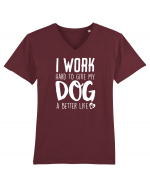 I WORK HARD for my dog Tricou mânecă scurtă guler V Bărbat Presenter