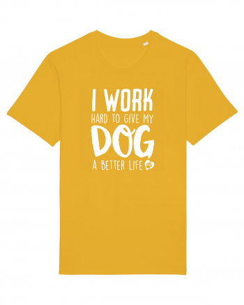 I WORK HARD for my dog Spectra Yellow