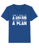 Call it a plan Tricou mânecă scurtă  Copii Mini Creator