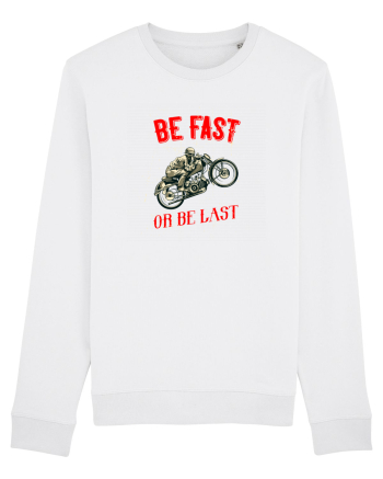 Be fast or be last White