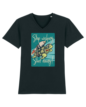 Stop wishing Start doing! Black
