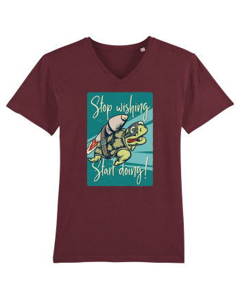 Stop wishing Start doing! Burgundy